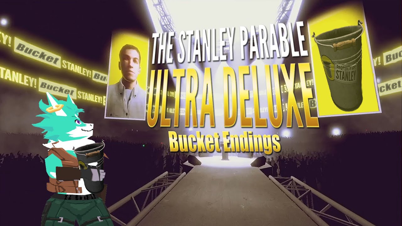 Bucket Endings are go! All Bucket Endings The Stanley Parable Ultra