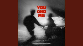 You And Me