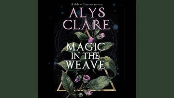 Chapter 10.12 & Chapter 11.1 - Magic in the Weave
