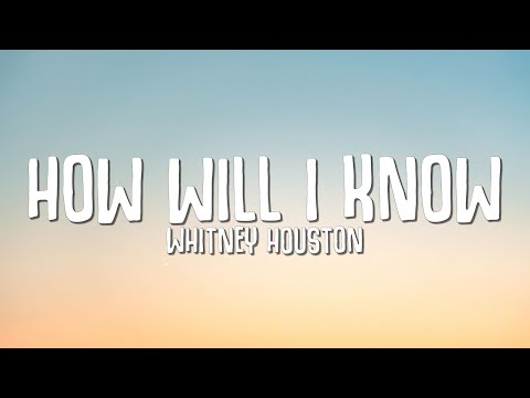 Whitney Houston, Clean Bandit - How Will I Know (Lyrics)