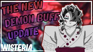 The NEW DEMON BUFF UPDATE + DAMAGE TEST In Wisteria | Wisteria
