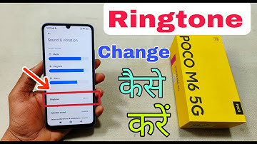 Poco M6 5G Ringtone Change Kaise Karen | How To Change Ringtone in Poco M6 5G |