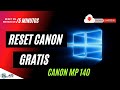 Reset Canon mp140 Gratis 2017