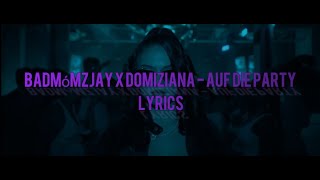 badmómzjay x Domiziana - Auf die Party Lyrics