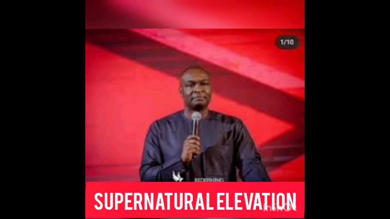How to Gain Supernatural Elevation- Apostle Joshua Selman.
