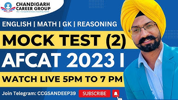AFCAT MOCK TEST 2 | AFCAT 2023 1 |Complete syllabus mock |  Chandigarh Career Group