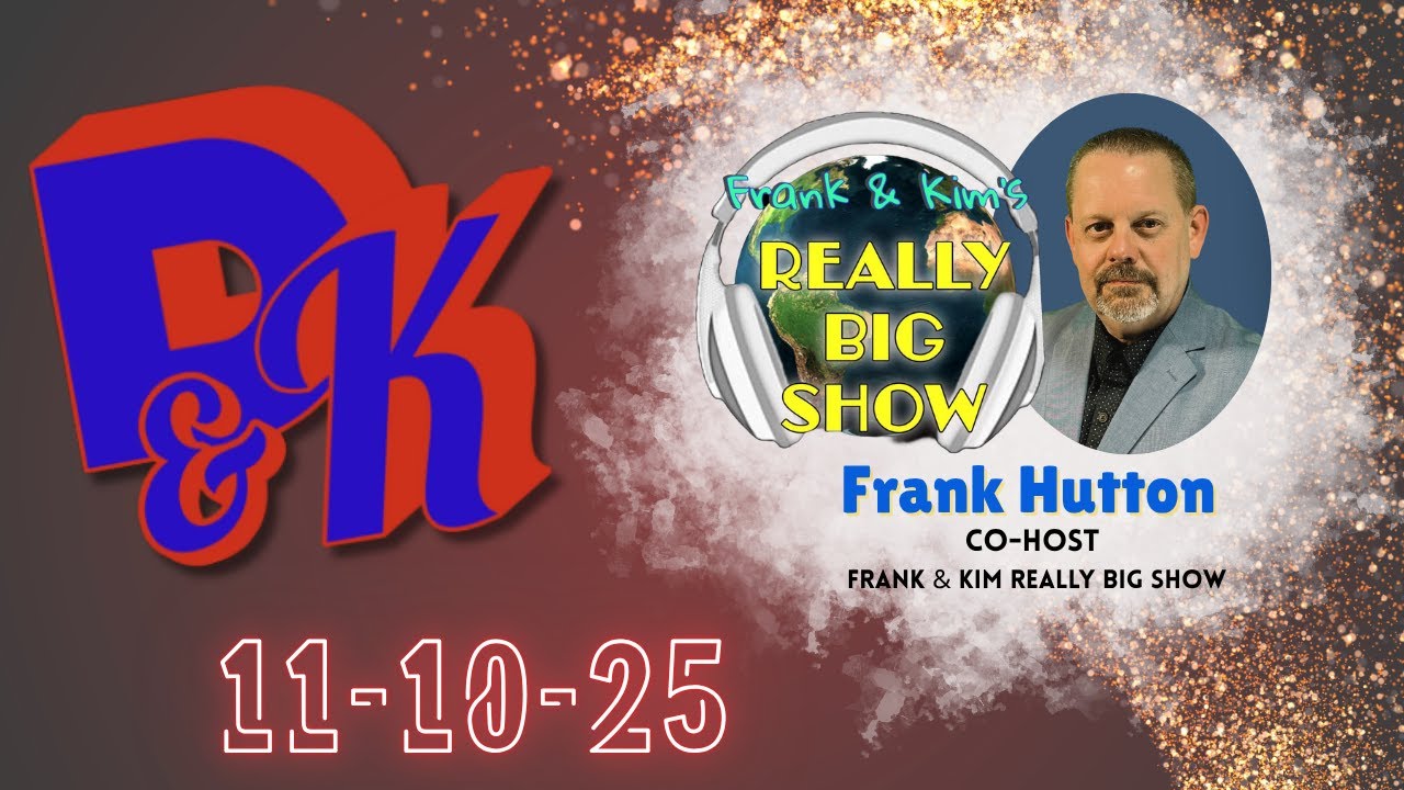 D & K Podcast 11-10-2025