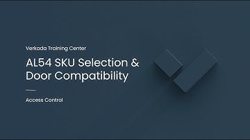 Verkada Access Control | AL54 SKU Selection & Door Compatibility (Command Admin)