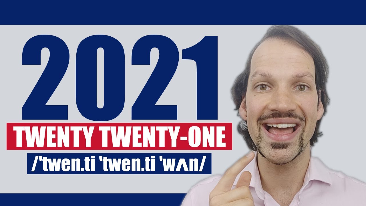 How To Pronounce 2021 In British English And 2022 YouTube