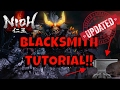 Nioh get Better Weapons and Armor! Updated step by step Blacksmith Tutorial