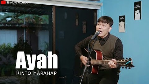 AYAH - RINTO HARAHAP | COVER BY SIHO LIVE ACOUSTIC