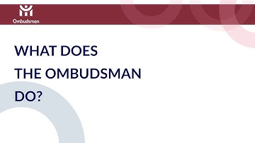 What does the Ombudsman do?