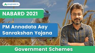 NABARD Grade A 2021 | Government Schemes | PM Annadata Aay Sanrakshan Yojana - Manish sir