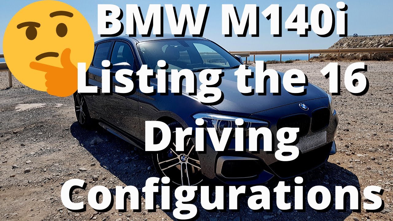 BMW M140i - 16 Ways to Configure, and which one is best for daily driving (and POV driving)