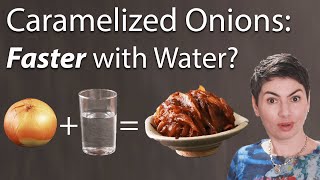 Fast Caramelized Onions Using Water from Americas Test Kitchen