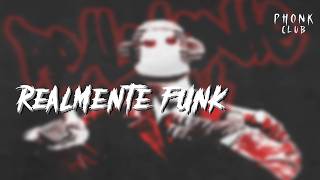 REALMENTE FUNK (Slowed)