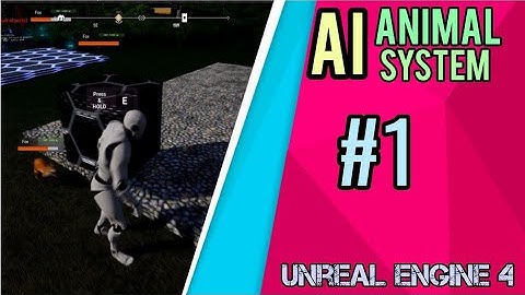 Unreal Engine 4 - Animal AI System #1 | Setting up the Project