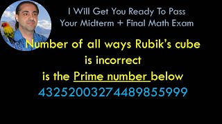 43252003274489855999 number of all ways rubiks cube is incorrect is prime number [In How Many Ways]