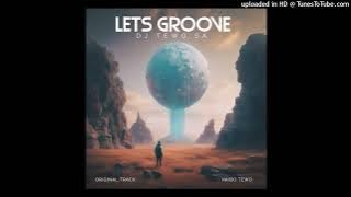 DJ Tewo - Let's Groove (Original Track)