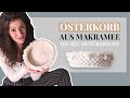 Schlichter Osterkorb aus Makramee | oder Blumenübertopf | DIY-Anleitung