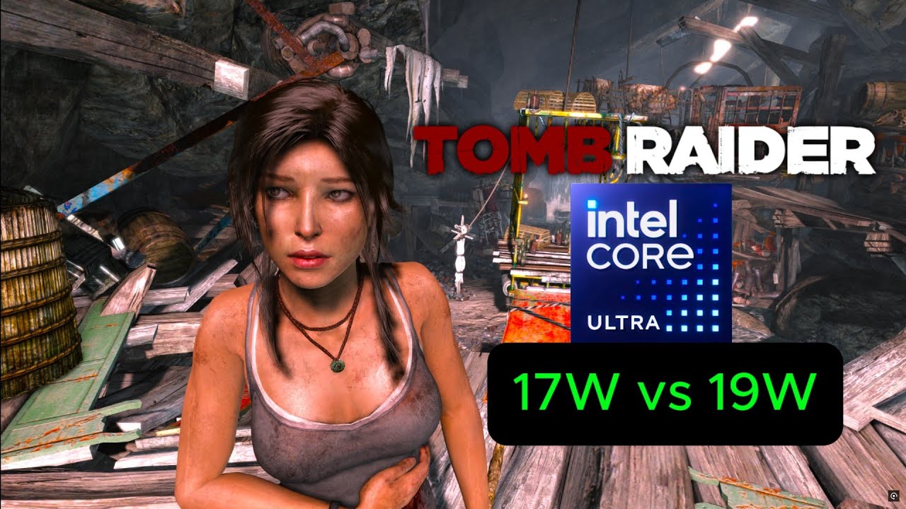 17W vs 19W Tomb Raider 2013 on Intel Core ULTRA 5 125H ft. Samsung Galaxy Book 4 Pro
