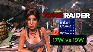 17W Vs 19W Tomb Raider 2013 On Intel Core Ultra 5 125H Ft. Samsung Galaxy Book 4 Pro