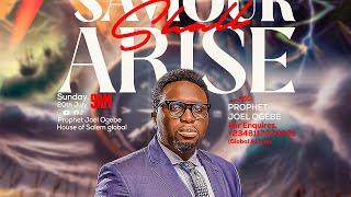 THE SAVIOUR SHALL ARISE || THE HOUSE OF SALEM GLOBAL || 20TH JULY 2025