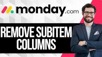 How to Remove Subitem Columns in Monday.com