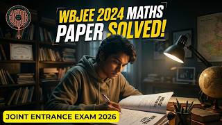 WB JEE Mathematics 2024 | Score Booster session Crack MCQs fast & boost your rank before the exam!