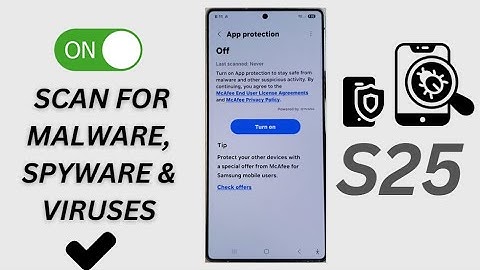 🛡️ How to Scan for Malware, Spyware & Viruses on Samsung Galaxy S25/S25+/Ultra 🔍