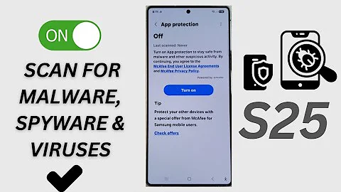 🛡️ How to Scan for Malware, Spyware & Viruses on Samsung Galaxy S25/S25+/Ultra 🔍
