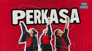 Perkasa | Sing & Dance