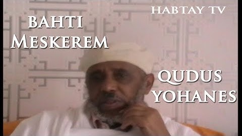Eritrean Interview With Abona Keychi Aron about Bahti Meskerem and Qudus Yohannes