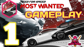 Need For Speed Most Wanted-(android/Ios) gameplay, walkthrough,-part-1🎮-game mode