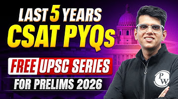 CSAT Last 5 Years PYQs - Free Practice Sessions ✍️ | CSAT PYQs from 2021 to 2025 | UPSC 2026