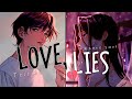 Nightcore Love Lies Lyrics mp3