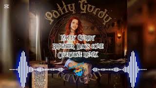 Patty Gurdy- Brighter Days Come Overtone Remix