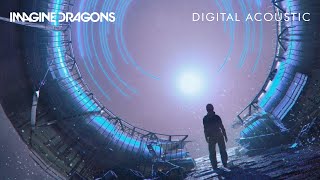 Imagine Dragons - Digital (Acoustic)