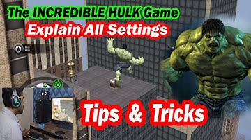 The INCREDIBLE HULK Gameplay PC || Explained All Settings⚙️