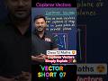 Coplanar Vectors Simply Explain 📚🫵 Vector Short 07 #vector #class12