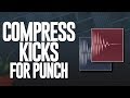 MAKE YOUR KICKS PUNCH WITH A COMPRESSOR