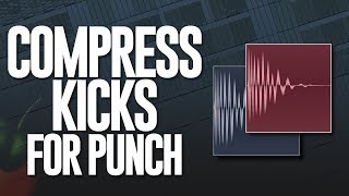 MAKE YOUR KICKS PUNCH WITH A COMPRESSOR