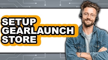 How To Setup GearLaunch Store - Step By Step
