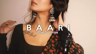 Baari - Bilal Saeed & Momina Mustehsan ( slowed   reverb ) / Midnight Lofi