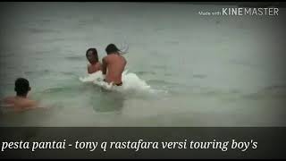 Download Lagu Pesta pantai - tony q rastafara cover video versi MP3