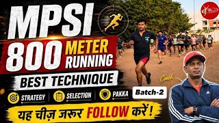 Selection Pakka? MPSI 800 Meter Running Complete Strategy#viral #trending #mpsiphysical #youtube