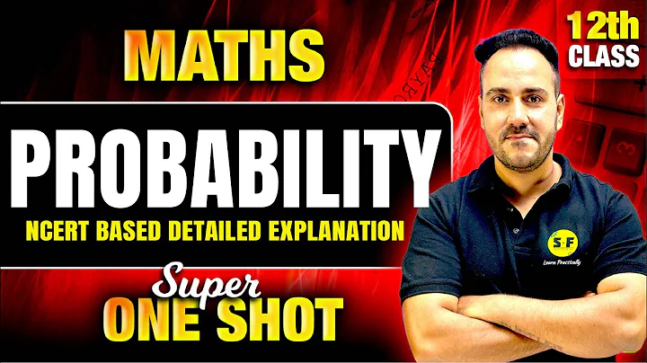 Probability One Shot Maths 2024-25 | Class 12th Maths NCERT Concept with PYQs By Ushank Sir