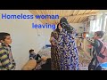 A bitter farewell to a homeless woman and a nomadic family