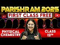 First class of physical chemistry by bharti maam  parishram batch  class 12th science 