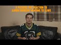 A Packers Fan Reaction to Aaron Rodgers Wanting to Leave